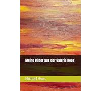 Meine Bilder aus der Galerie Hoos