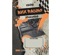 Meine BMX RACING Freunde: ORANGE EDITION