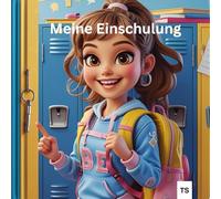 Meine Einschulung - Mein großer Tag ist ein tolles Buch um die Erinnerungen des ersten Schultages sowie des ersten Schuljahres auf 72 Seiten festzuhalten.
