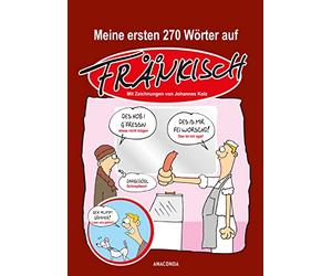 Meine ersten 270 Wörter auf Fränkisch