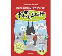 Peter Zender – Meine ersten 270 Wörter auf Kölsch