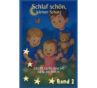 Meine ersten Gute Nacht Geschichten: Band 2