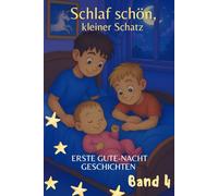 Meine ersten Gute Nacht Geschichten: Band 4