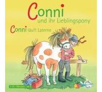 Meine Freundin Conni: Conni Und Ihr Lieblingspony / Conni Läuft Laterne