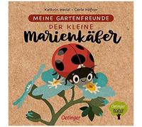 Meine Gartenfreunde. Der Kleine Marienkäfer