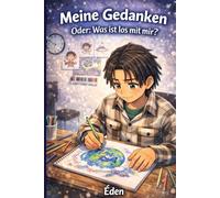 Meine Gedanken: Oder: Was ist los mit mir?