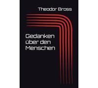 Meine Gedanken über den Menschen