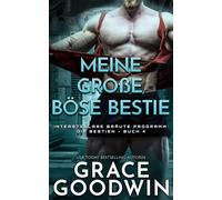 Meine große, böse Bestie: Interstellare Bräute Programm: Die Bestien - 4