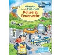 Meine Große Bunte Stickerwelt - Polizei Und Feuerwehr