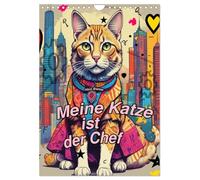 Meine Katze ist der Chef (Wandkalender 2026 DIN A4 hoch), CALVENDO Monatskalender: Auf die Katze gekommen oder wie sagt man so schön. Zu Hause ohne Katze ist möglich aber sinnlos.