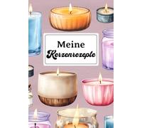 Meine Kerzenrezepte: Behalten Sie den Überblick über alle von Ihnen entwickelten Rezepte, bewerten Sie das Endprodukt und führen Sie ein Inventar Ihrer Zutaten und Materialien