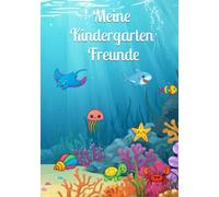 Meine Kindergarten Freunde: Mein Kindergarten Freundebuch