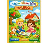 Meine kleine Welt: Kindermalbuch