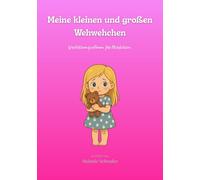 Meine kleinen und großen Wehwehchen - Verletzungsalbum für Mädchen: Ausfüll- und Erinnerungsalbum zum Festhalten von kleinen und großen Wehwehchen - ... und Ankreuzen der verletzten Stelle