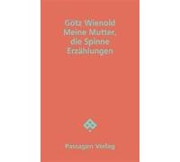 Meine Mutter, Die Spinne