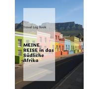 Meine Reise in das Südliche Afrika: Wo die Big Five der Tierwelt ebenso zu Hause sind wie eine Regenbogenvielfalt an Kulturen
