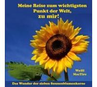 Meine Reise Zum Wichtigsten Punkt Der Welt, Zu Mir!