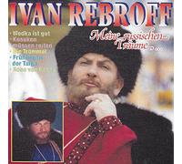 Meine russischen Träume - Ivan rebroff