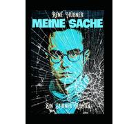 Meine Sache: Ein Stirner Roman