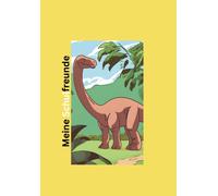 Meine Schulfreunde: Dinosaurier
