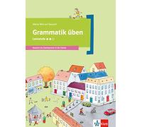 Meine Welt auf Deutsch: Grammatik uben