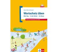 Meine Welt auf Deutsch: Wortschatz uben - Mein Tag - in der Schule - Zu Hause