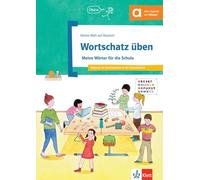 Meine Welt auf Deutsch: Wortschatz uben - Meine Worter fur die Schule -