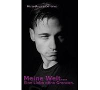 Meine Welt... Eine Liebe Ohne Grenzen