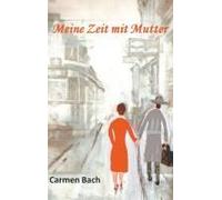 Meine Zeit Mit Mutter