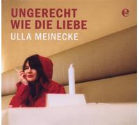 Meinecke,Ulla - Ungerecht Wie Die Liebe [Import]
