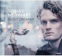 Meinhart Tobias - Silent Dreamer [Import]