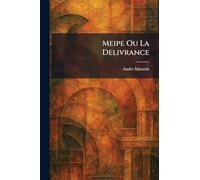 Meipe Ou La Delivrance