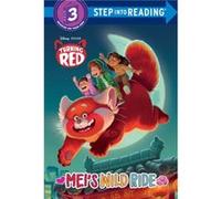 Meis Wild Ride DisneyPixar Turning Red by RH Disney RH Disney (Auteur)