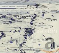 Meissner, Christina - Seraph- Neue Werke Für Violoncello & Orgel