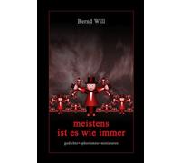 meistens ist es wie immer