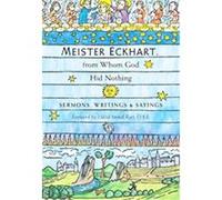 Meister Eckhart, From Whom God Hid Nothing Eckhart (Auteur)