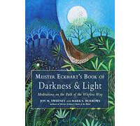 Meister Eckharts Book of Darkness Light by Meister Meister Eckhart Eckhart Meister Meister Eckhart Eckhart (Auteur)