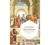 Meisterdialoge. Phaidon, Symposion, Phaidros Von der Unsterblichkeit der Seele, Das Gastmahl, Vom Schönen - Platon - Anaconda Verlag - ebook (ePub) - Livre