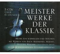 Meisterwerke der Klassik - Musik zum Schweigen und Träumen