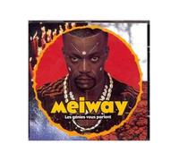 Meiway - Les Génies vous parlent