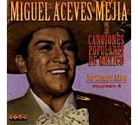 Mejia,Miguel Aceves - Canciones Pop.d.Mexico