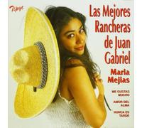Mejias, Maria - Las Mejores Rancheras De Juan [Import]