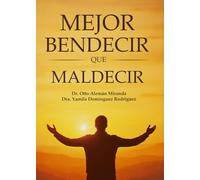 Mejor bendecir que maldecir