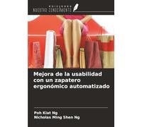 Mejora de la usabilidad con un zapatero ergonómico automatizado
