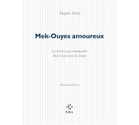 Mek-Ouyes amoureux Jacques Jouet (Auteur)