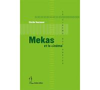 Mekas et le cinéma - Cécile Tourneur - Quidam - broché - Biographie