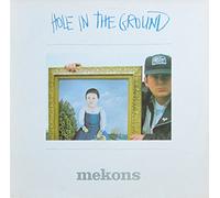 Mekons - Hole In The Ground