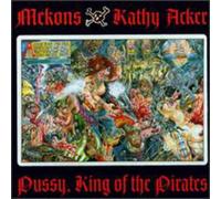 Mekons - Pussy, King Of The Pirate