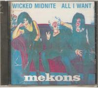 Mekons - Wicked Midnite/All I Want