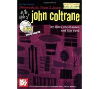 Mel Bay Essential Jazz Lines in the Style of John Coltrane (Guitar Edition) by Christiansen, Corey, Bock, Kim (2002) Paperback